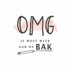 back to school omg jij moet weer aan de bak